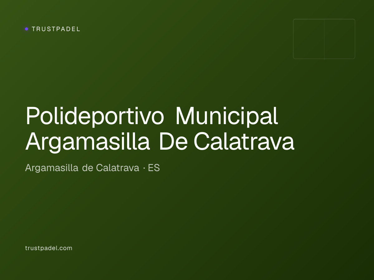 Polideportivo Municipal Argamasilla De Calatrava padel club
