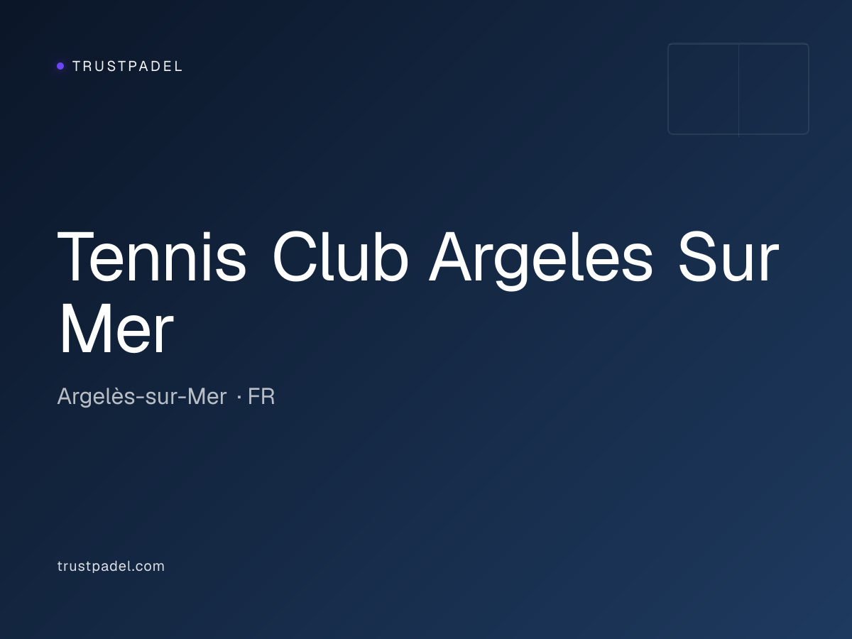 Tennis Club Argeles Sur Mer padel club