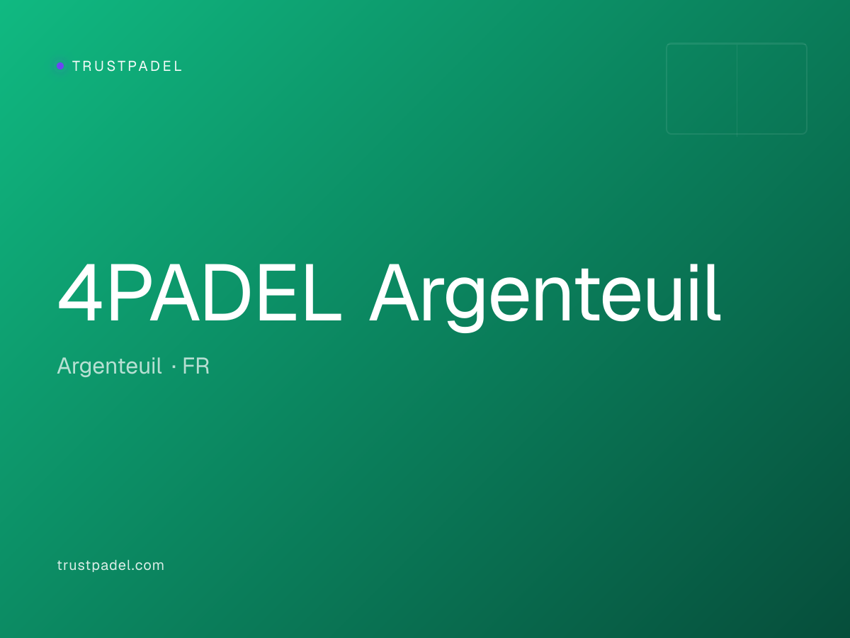 4PADEL Argenteuil padel club