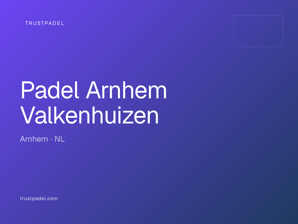 Padel Arnhem Valkenhuizen padel club