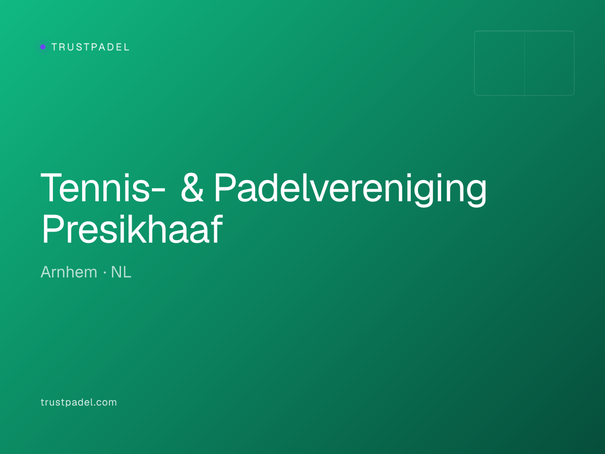Tennis- & Padelvereniging Presikhaaf padel club