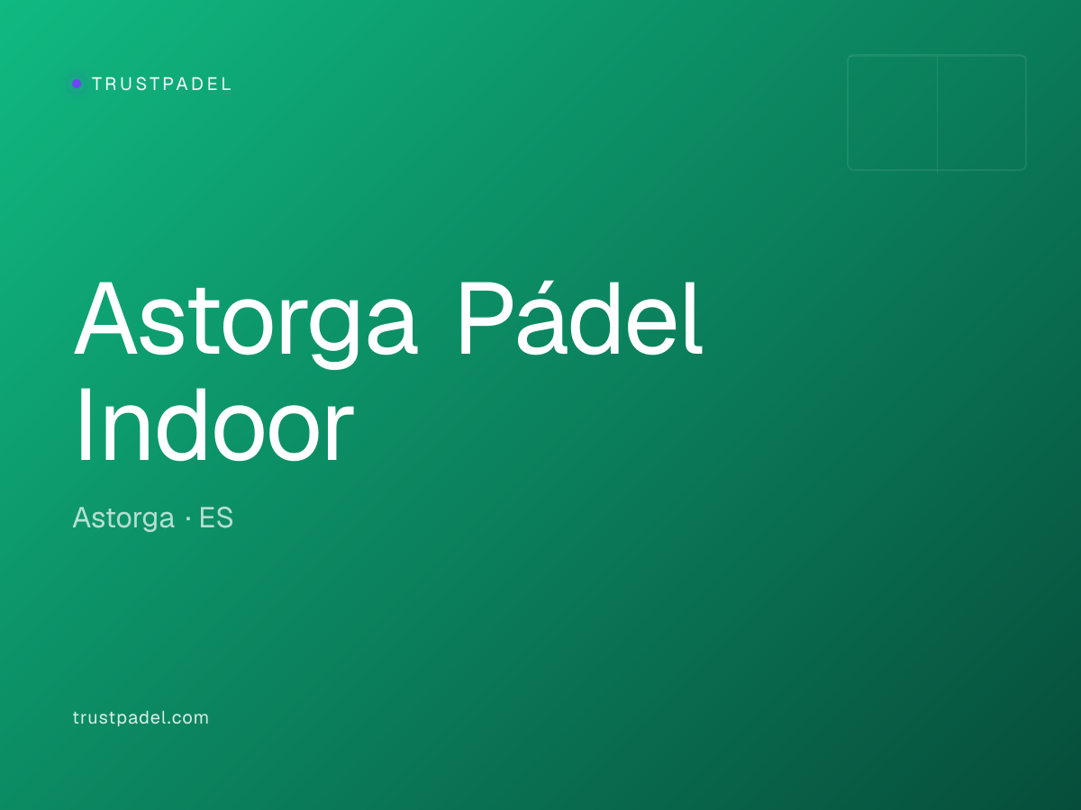 Astorga Pádel Indoor padel club
