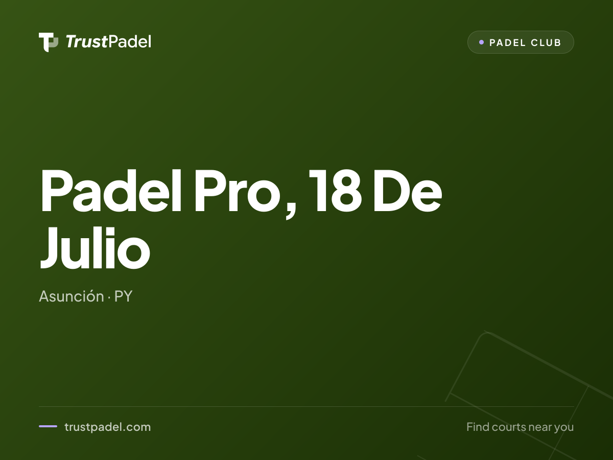 Padel Pro, 18 De Julio padel club