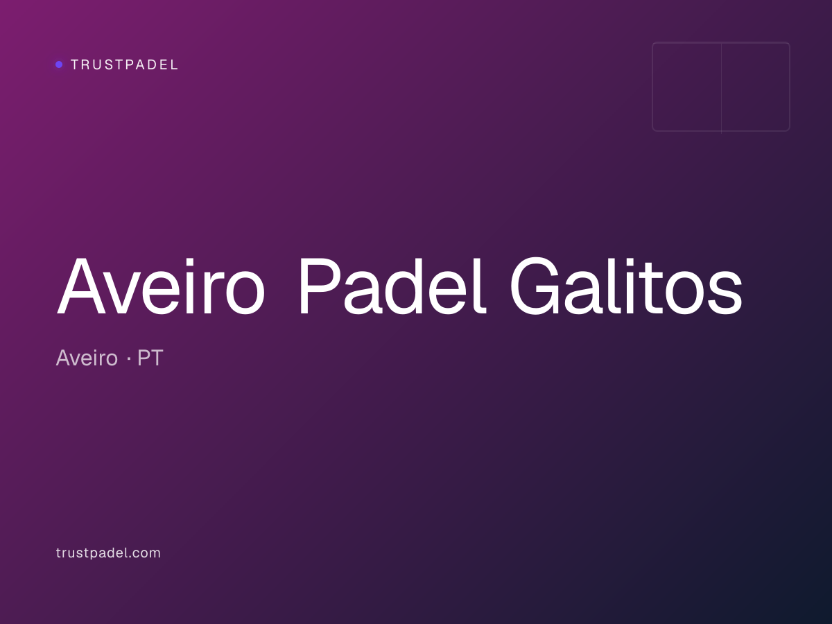 Aveiro Padel Galitos padel club