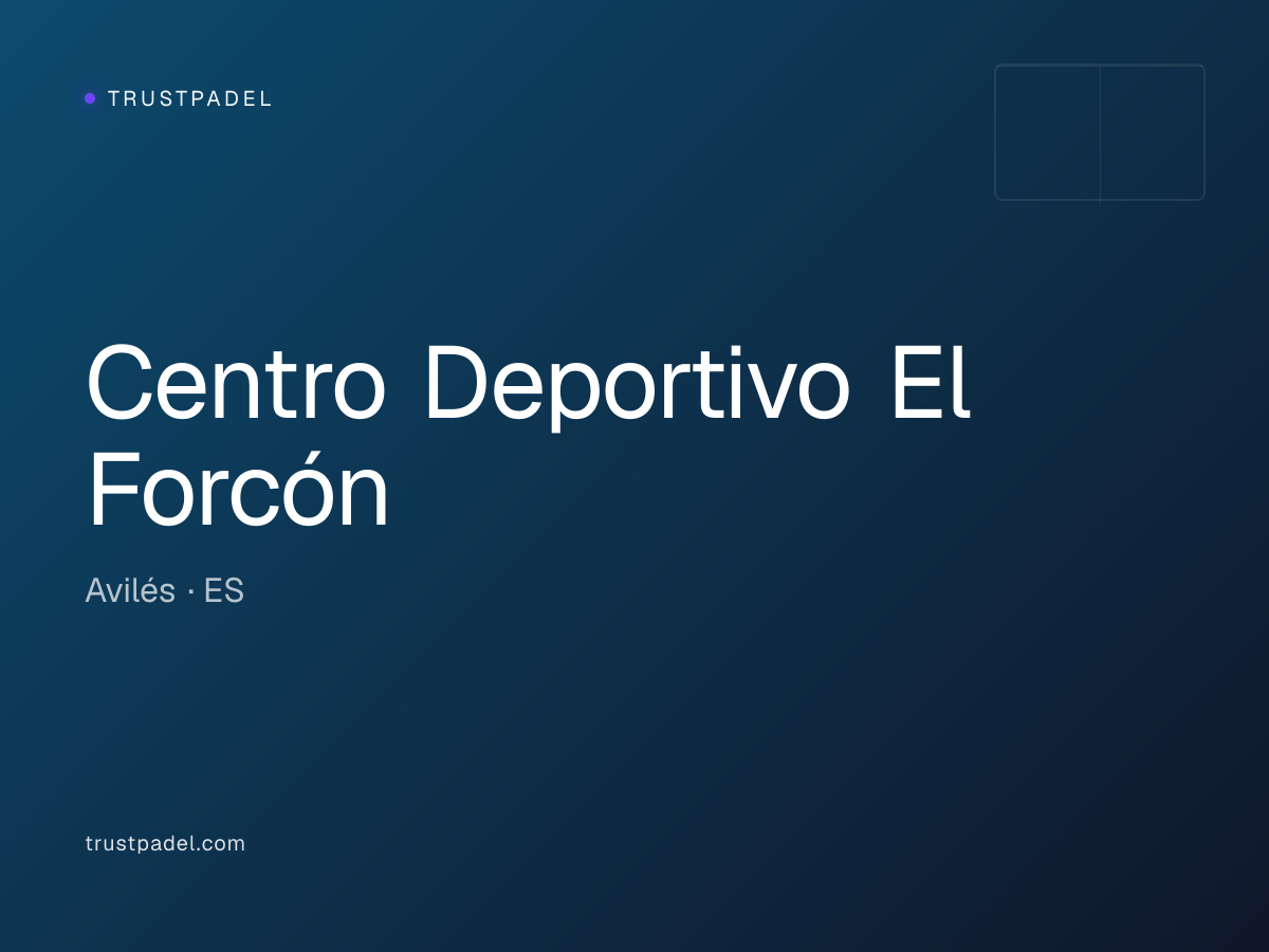 Centro Deportivo El Forcón padel club