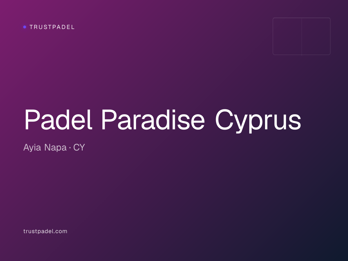 Padel Paradise Cyprus padel club