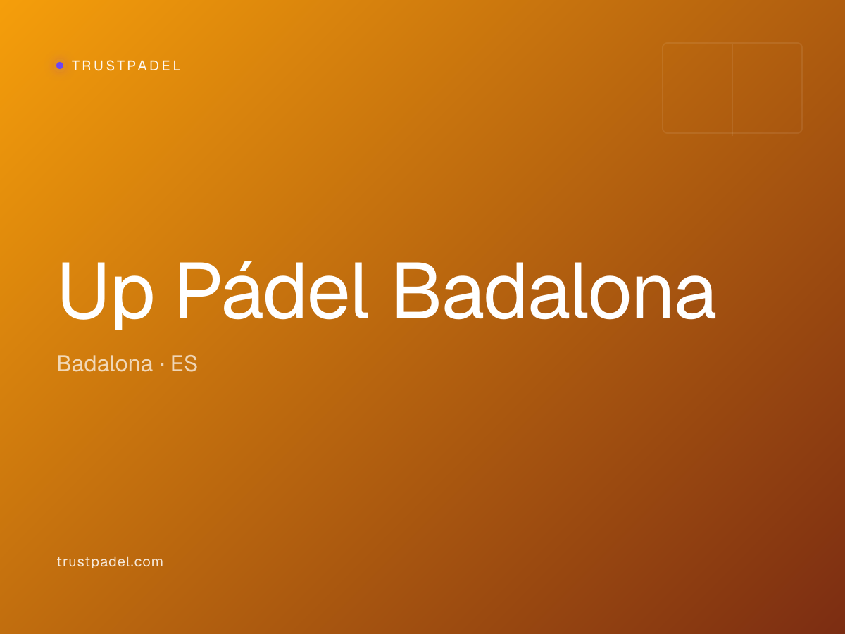 Up Pádel Badalona padel club