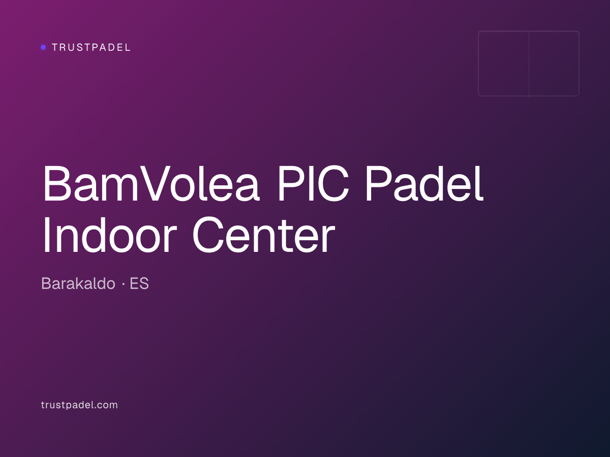 BamVolea PIC Padel Indoor Center padel club