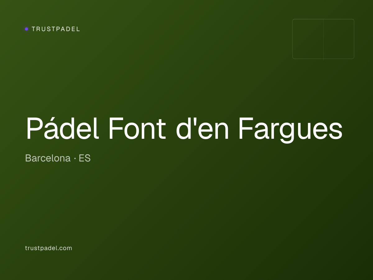 Pádel Font d'en Fargues padel club