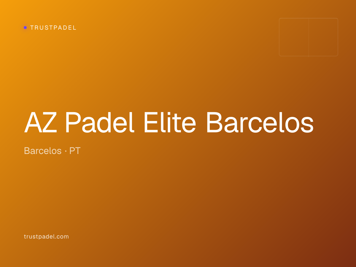 AZ Padel Elite Barcelos padel club