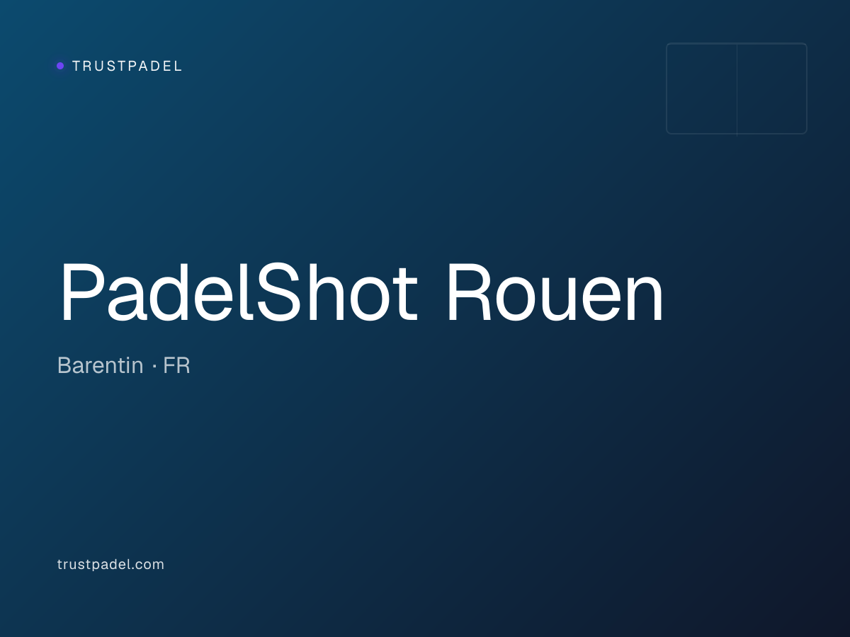 PadelShot Rouen padel club