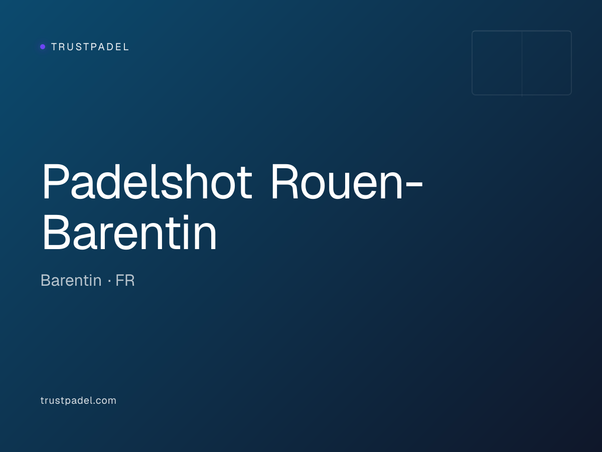 Padelshot Rouen-Barentin padel club