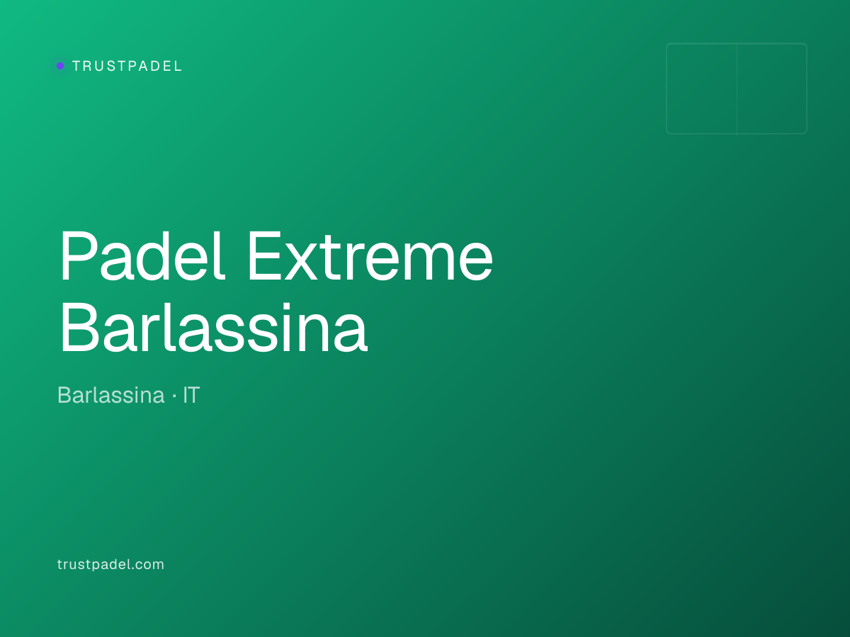 Padel Extreme Barlassina padel club