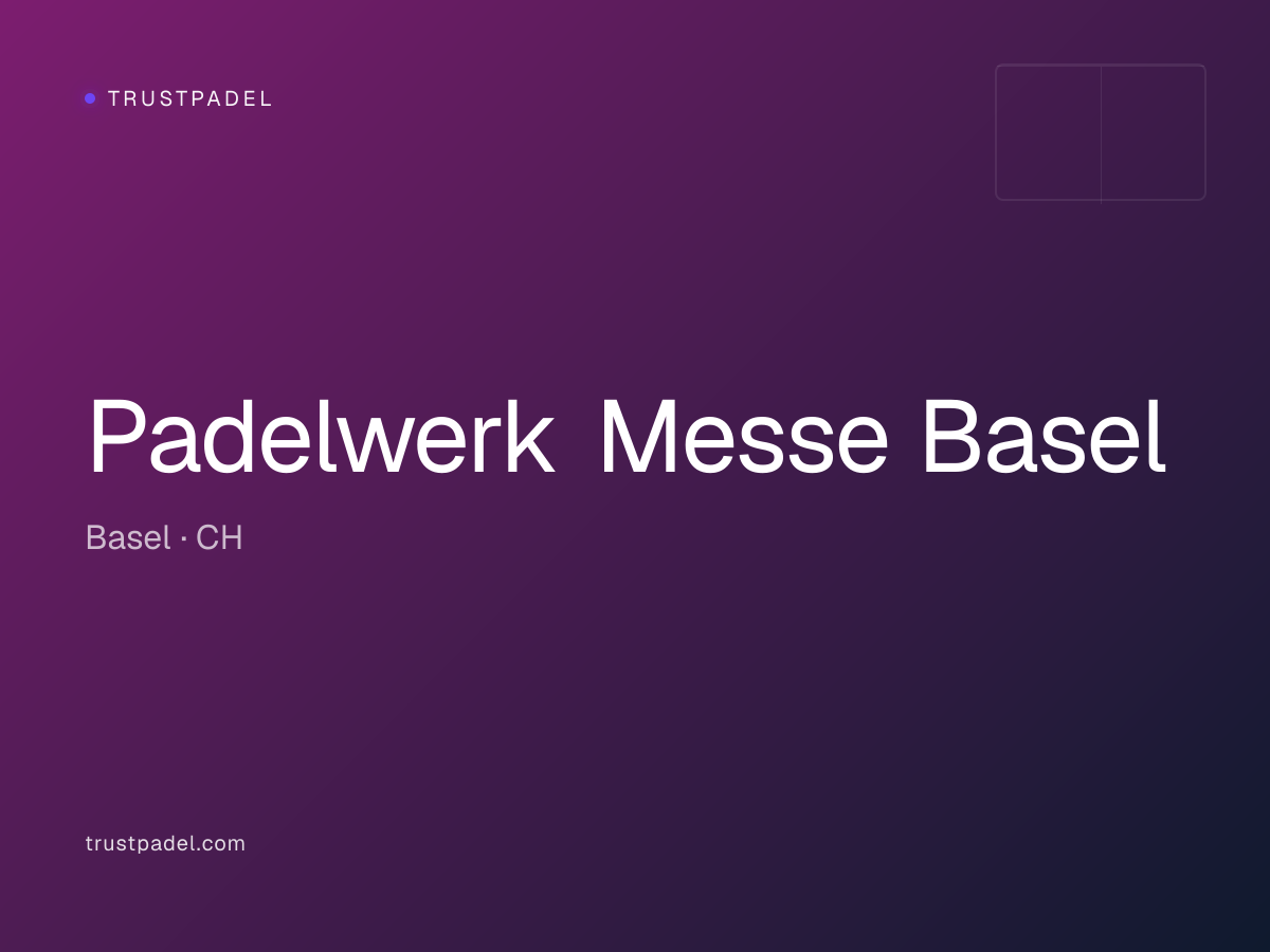 Padelwerk Messe Basel padel club