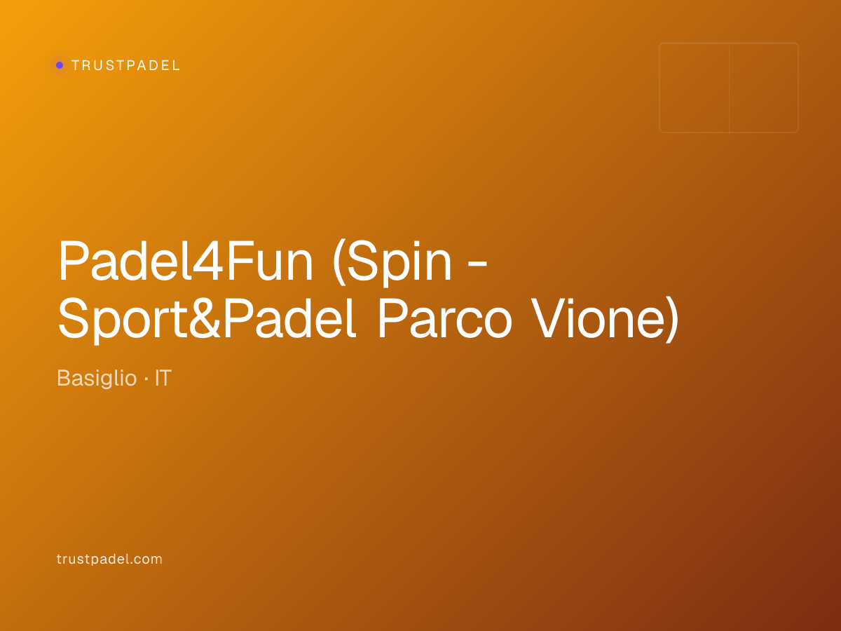 Padel4Fun (Spin - Sport&Padel Parco Vione) padel club