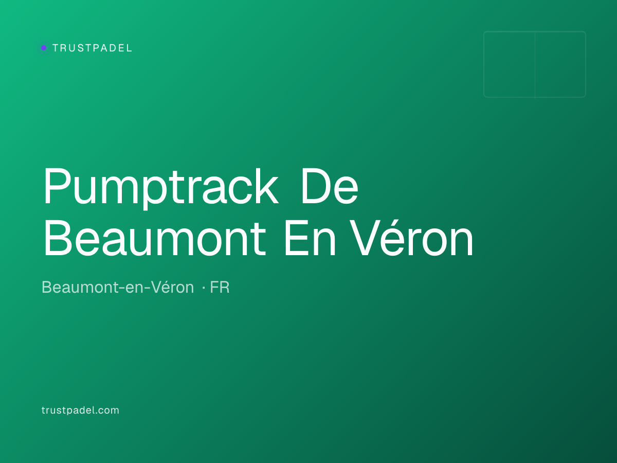 Pumptrack De Beaumont En Véron padel club