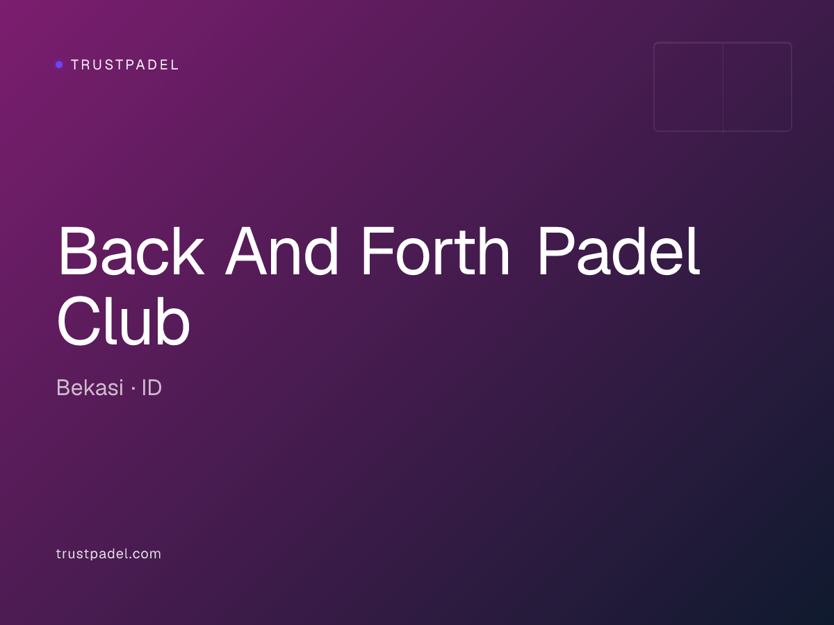 Back And Forth Padel Club padel club