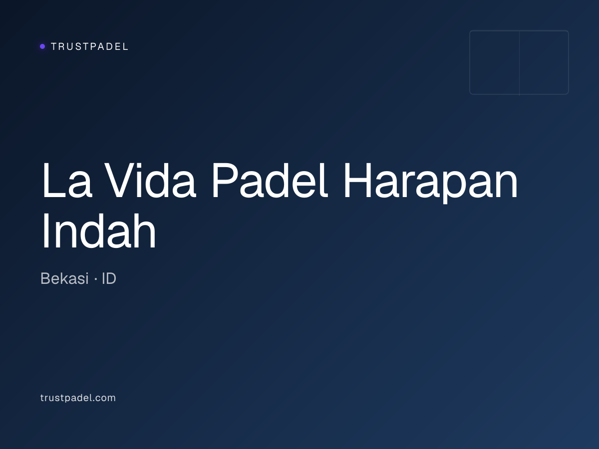 La Vida Padel Harapan Indah padel club