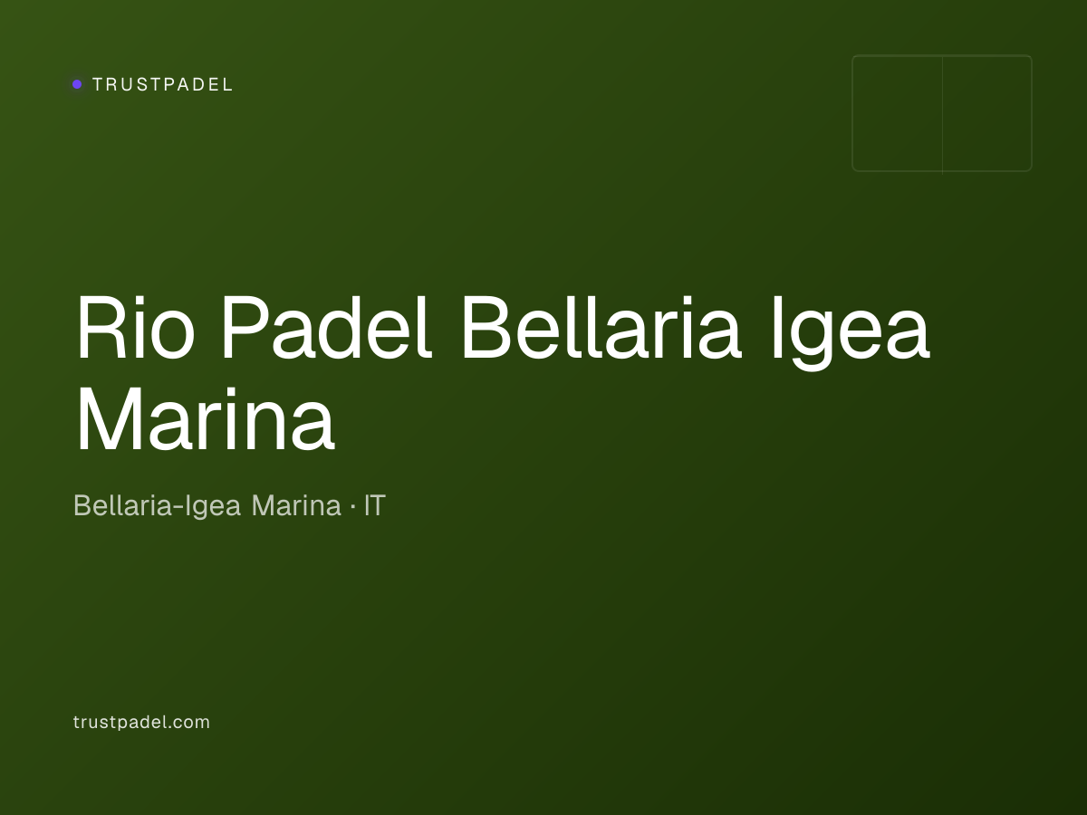 Rio Padel Bellaria Igea Marina padel club