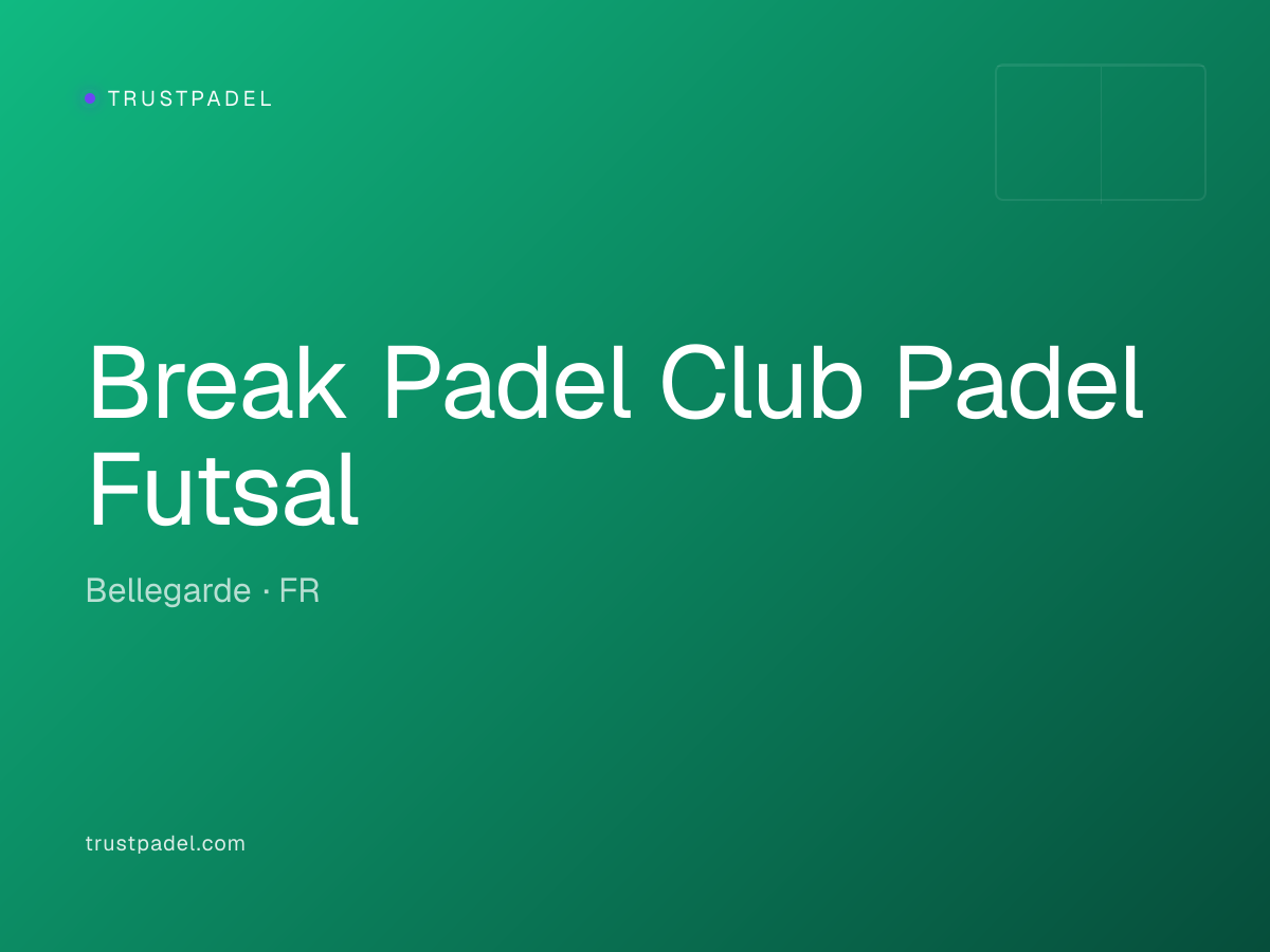 Break Padel Club Padel Futsal padel club