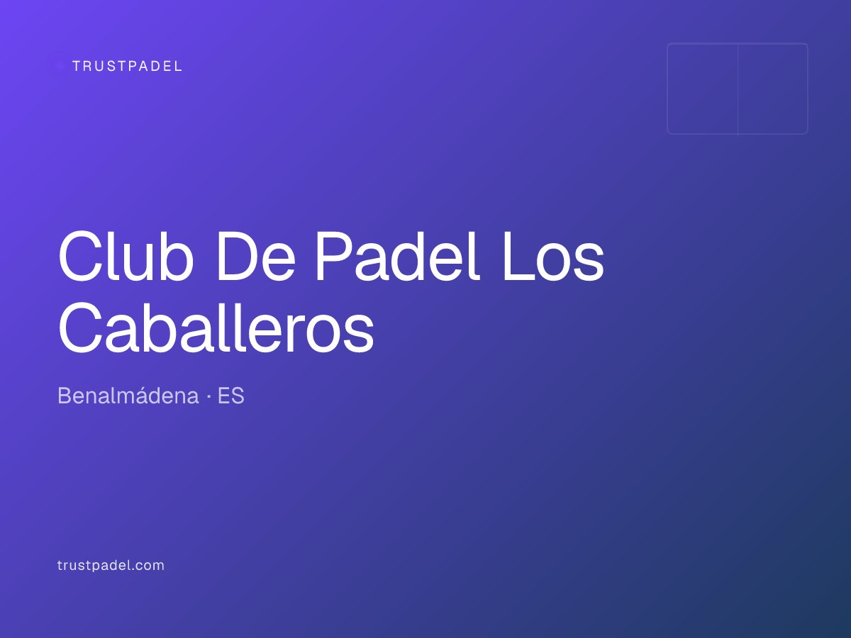 Club De Padel Los Caballeros padel club