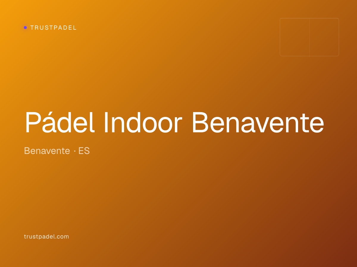 Pádel Indoor Benavente padel club