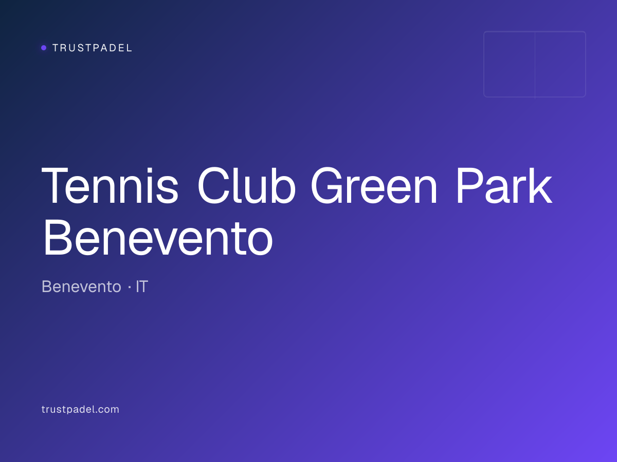Tennis Club Green Park Benevento padel club