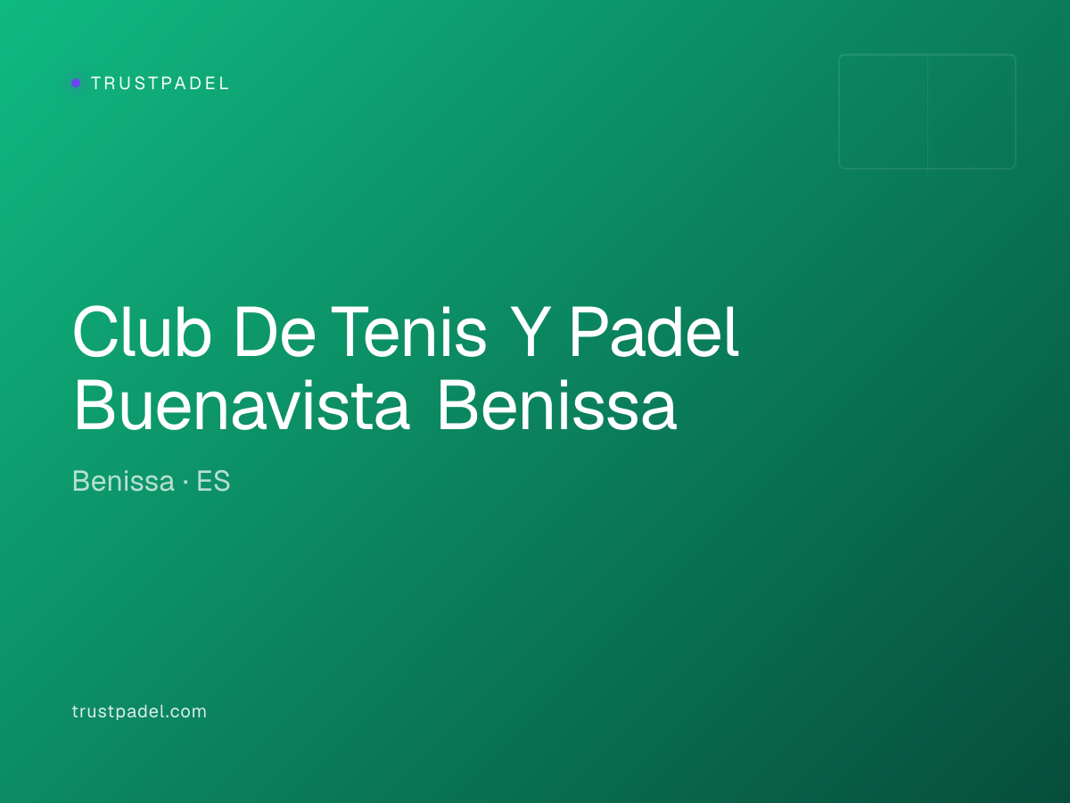 Club De Tenis Y Padel Buenavista Benissa padel club