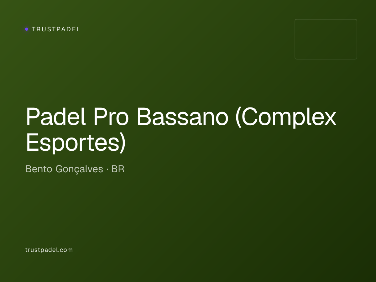 Padel Pro Bassano (Complex Esportes) padel club