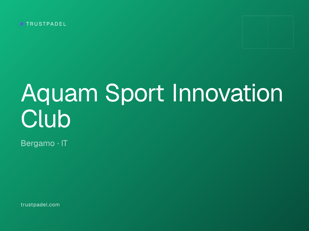 Aquam Sport Innovation Club padel club