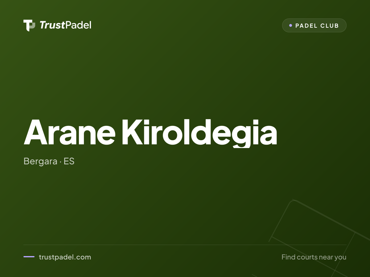 Arane Kiroldegia padel club