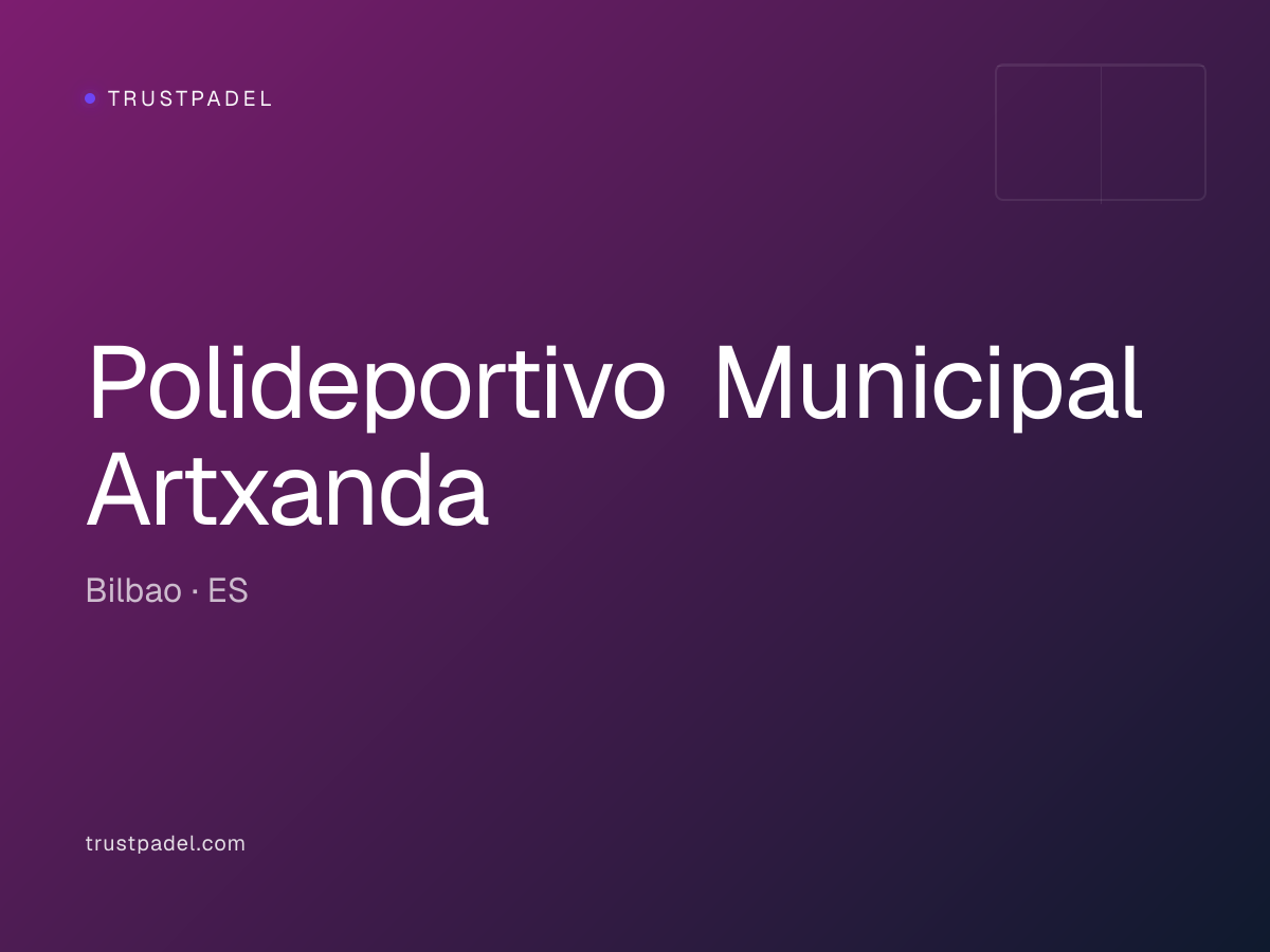 Polideportivo Municipal Artxanda padel club