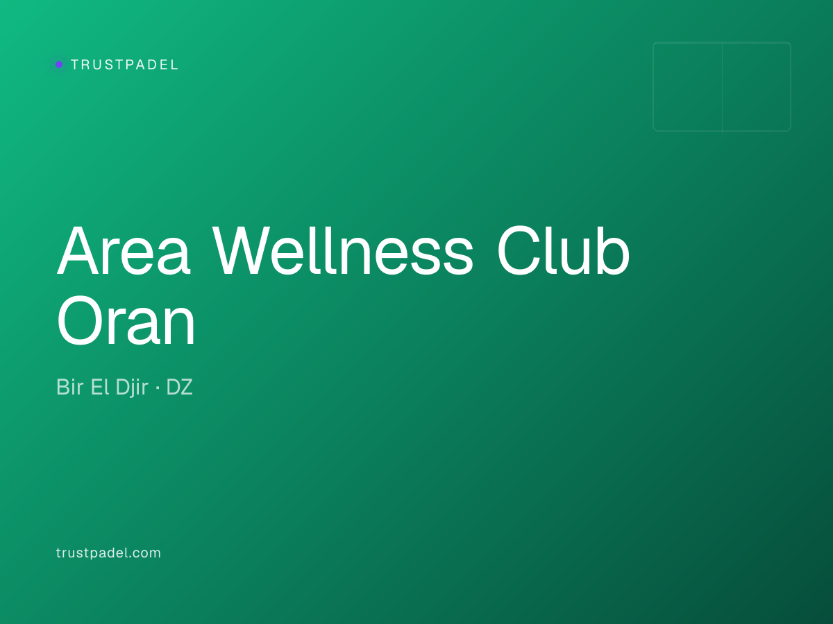 Area Wellness Club Oran padel club