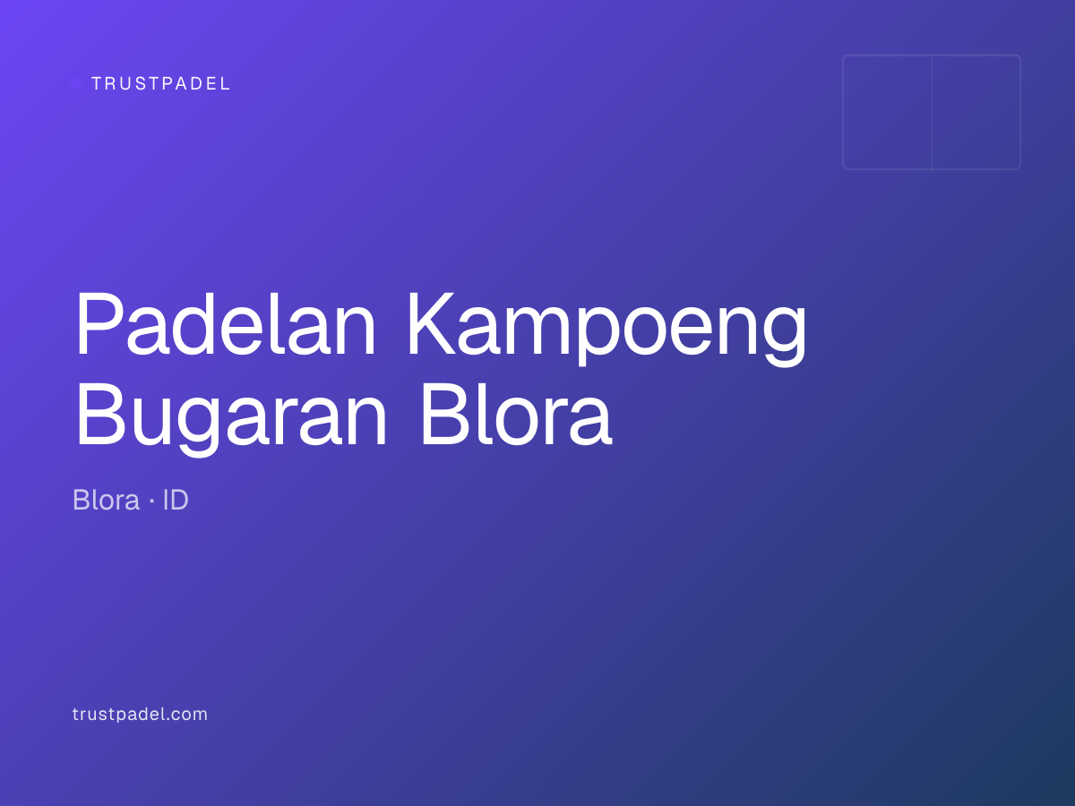 Padelan Kampoeng Bugaran Blora padel club