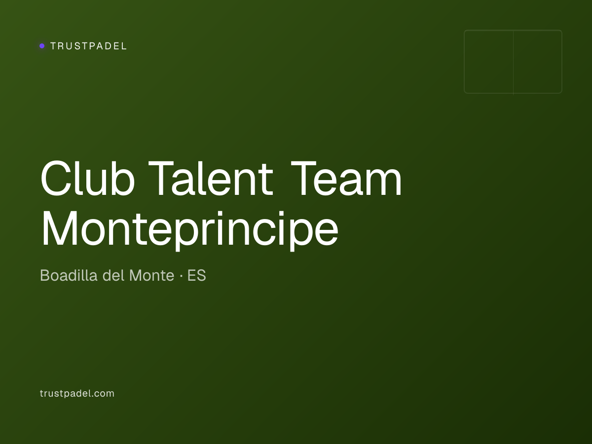 Club Talent Team Monteprincipe padel club