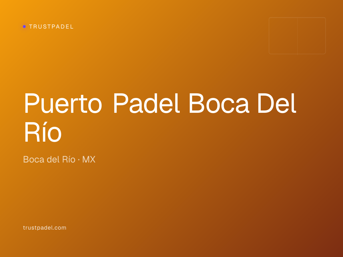Puerto Padel Boca Del Río padel club