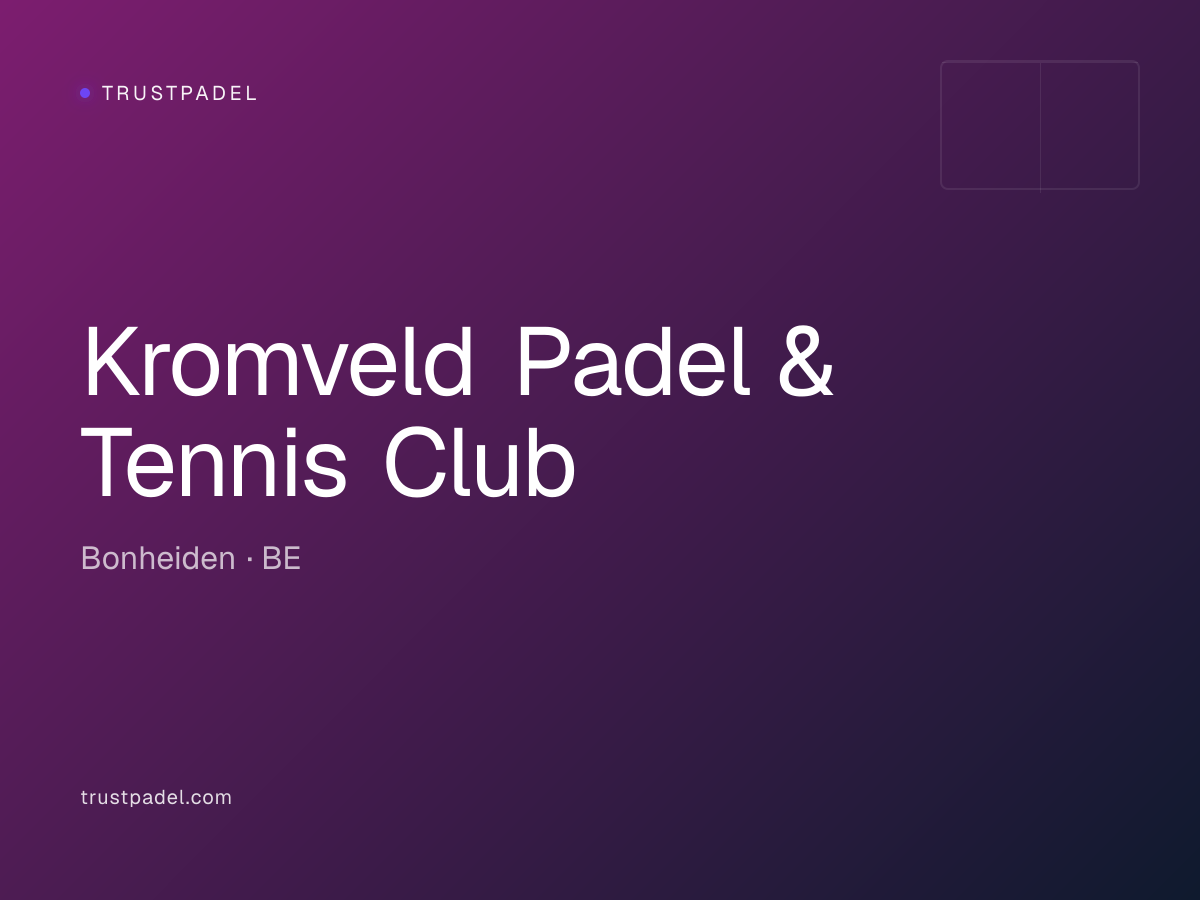Kromveld Padel & Tennis Club padel club