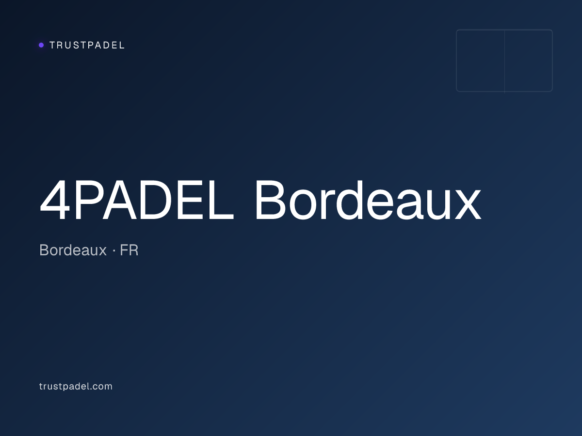 4PADEL Bordeaux padel club