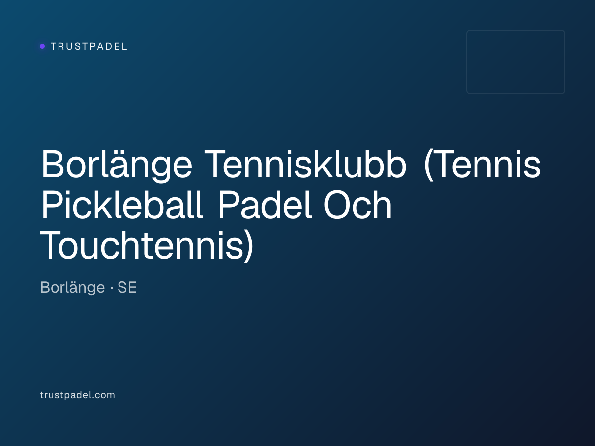 Borlänge Tennisklubb (Tennis Pickleball Padel Och Touchtennis) padel club