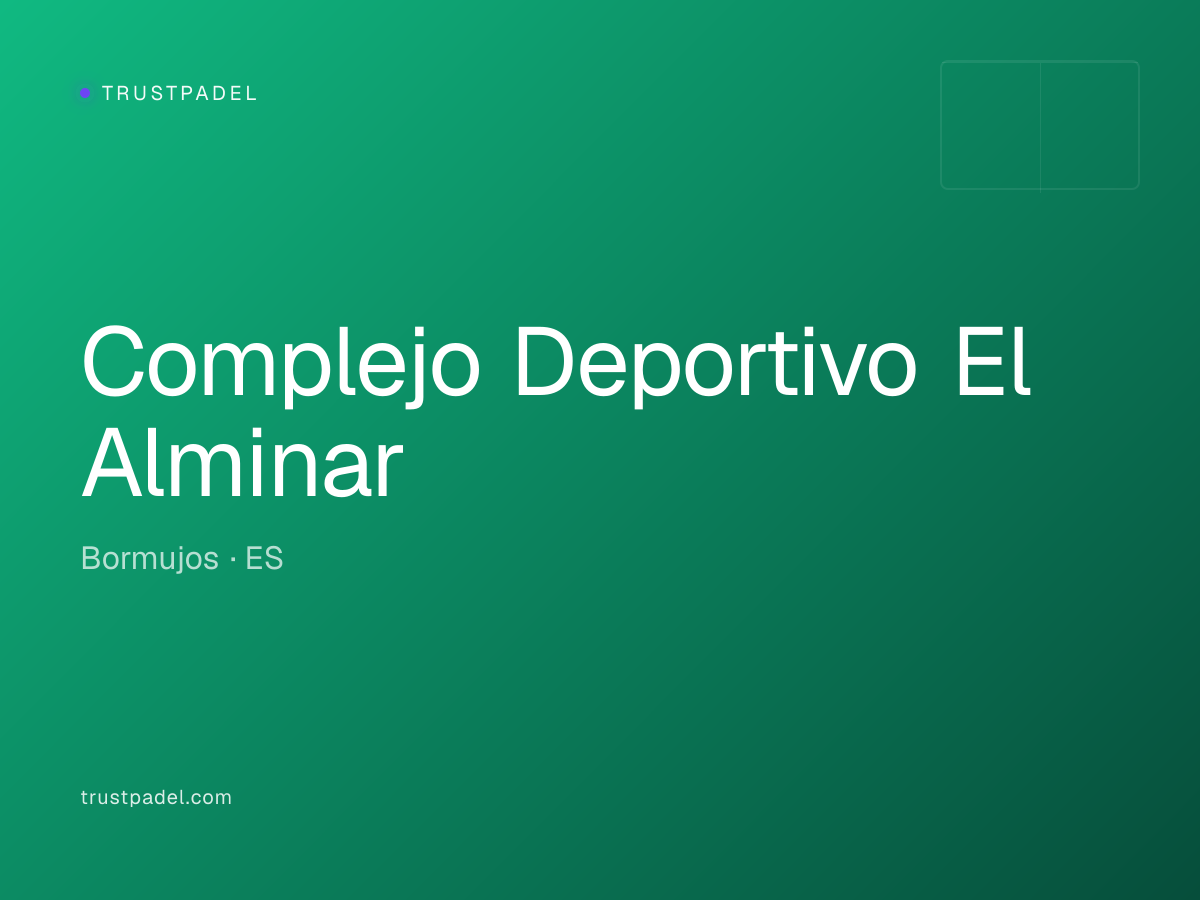 Complejo Deportivo El Alminar padel club