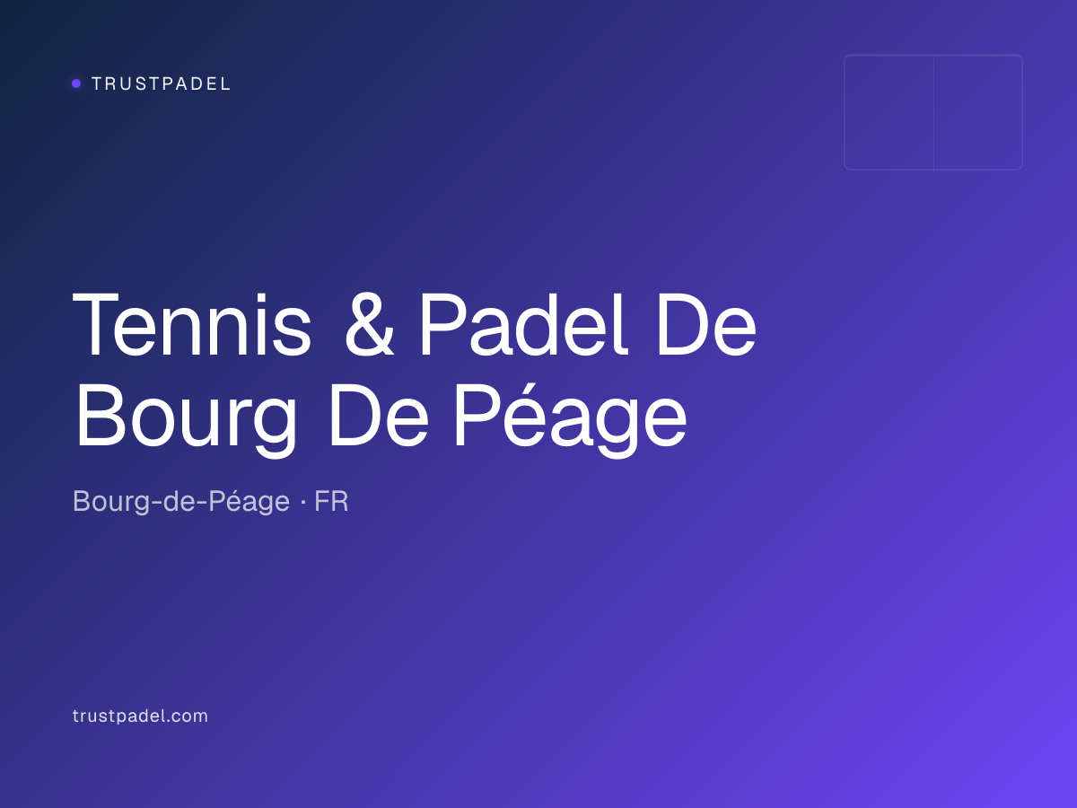 Tennis & Padel De Bourg De Péage padel club