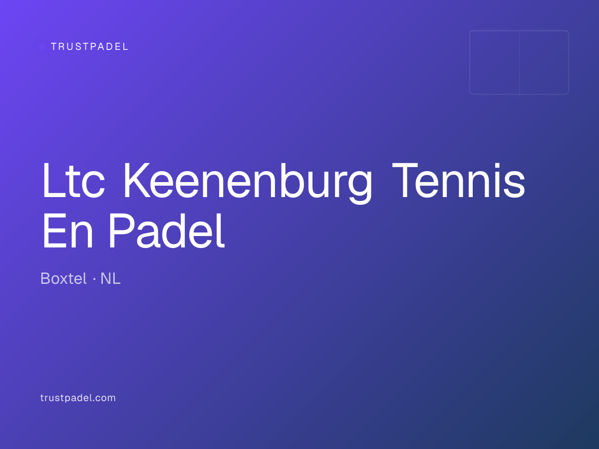 Ltc Keenenburg Tennis En Padel padel club