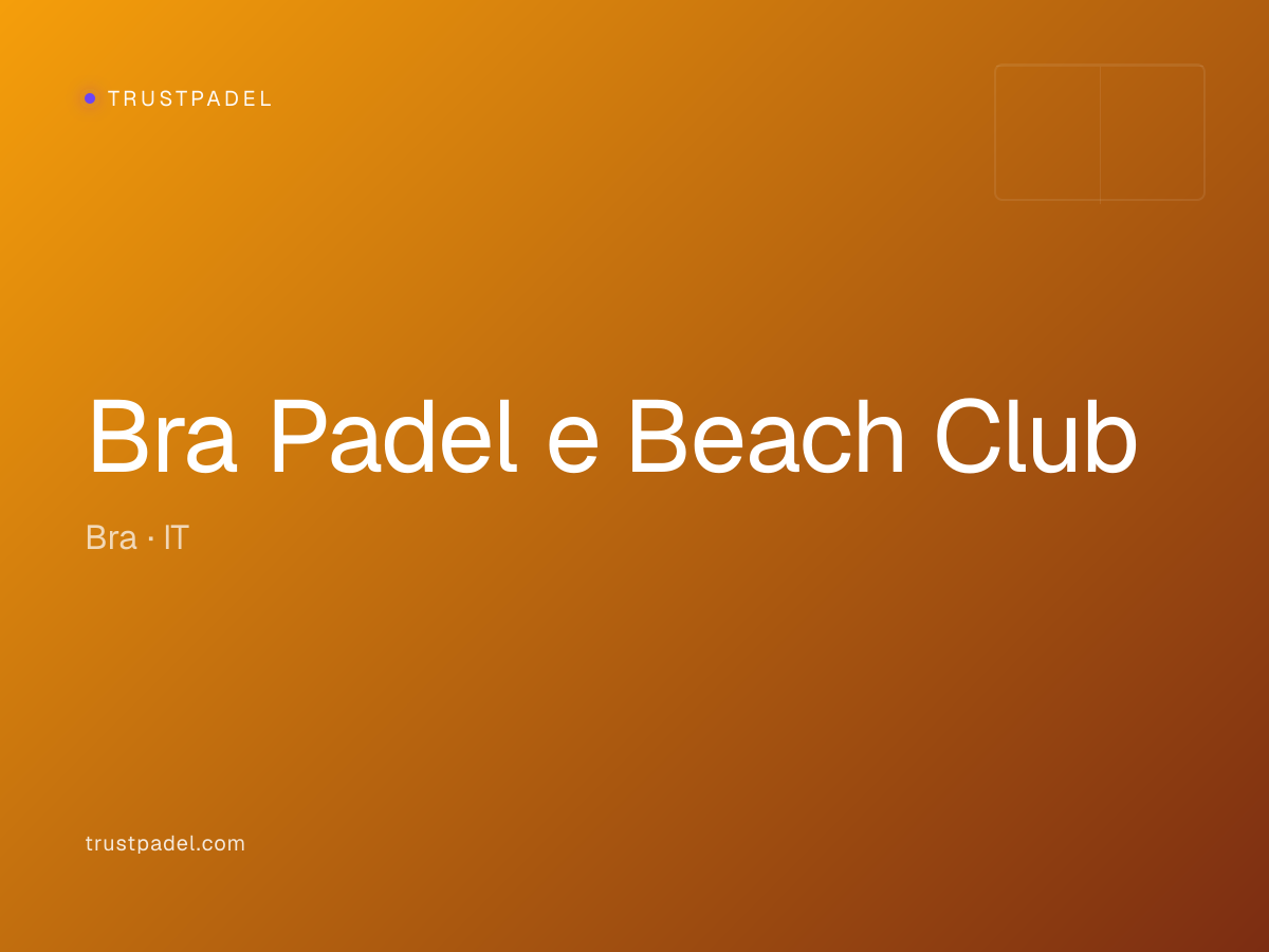 Bra Padel e Beach Club padel club