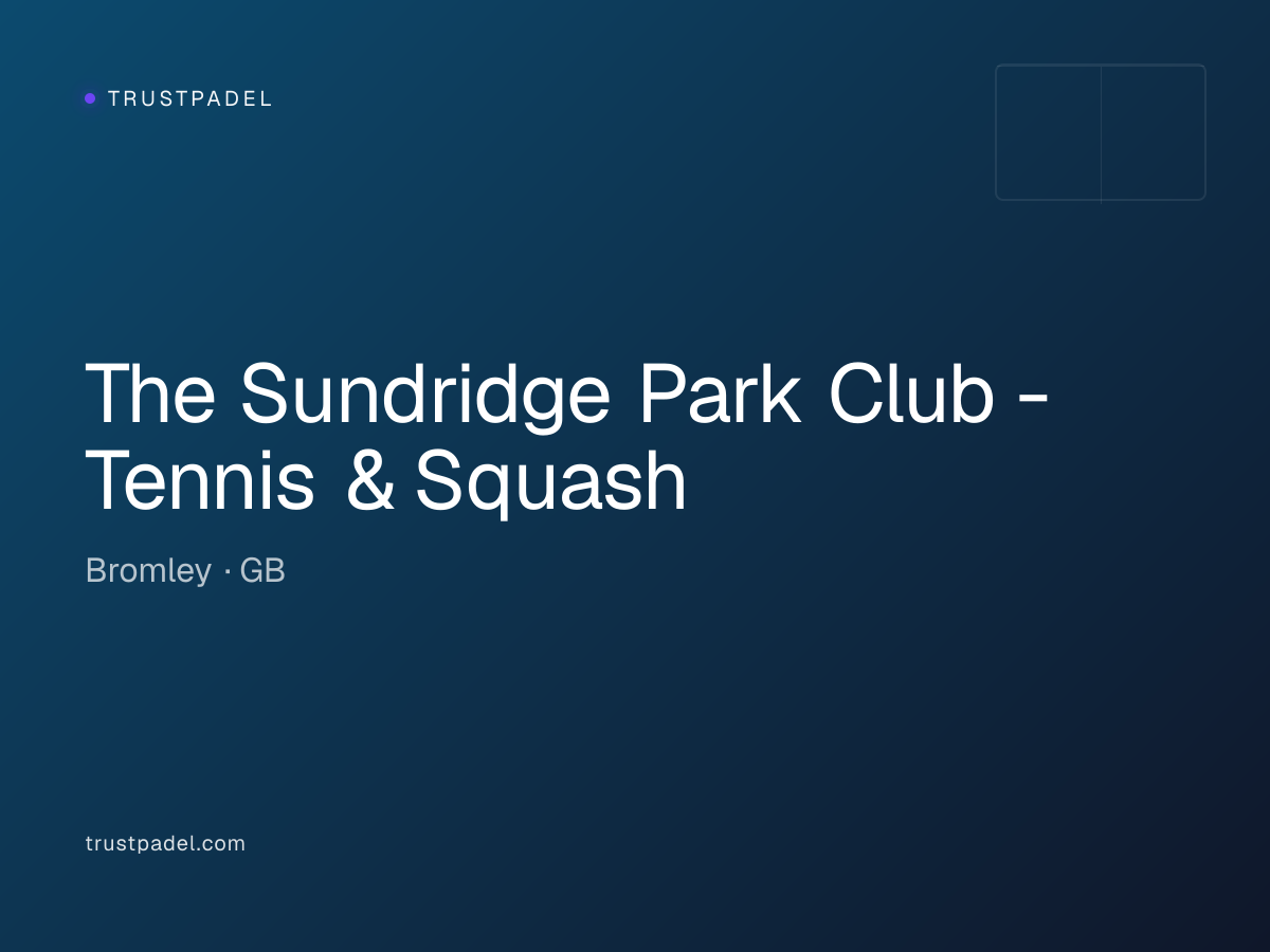 The Sundridge Park Club - Tennis & Squash padel club
