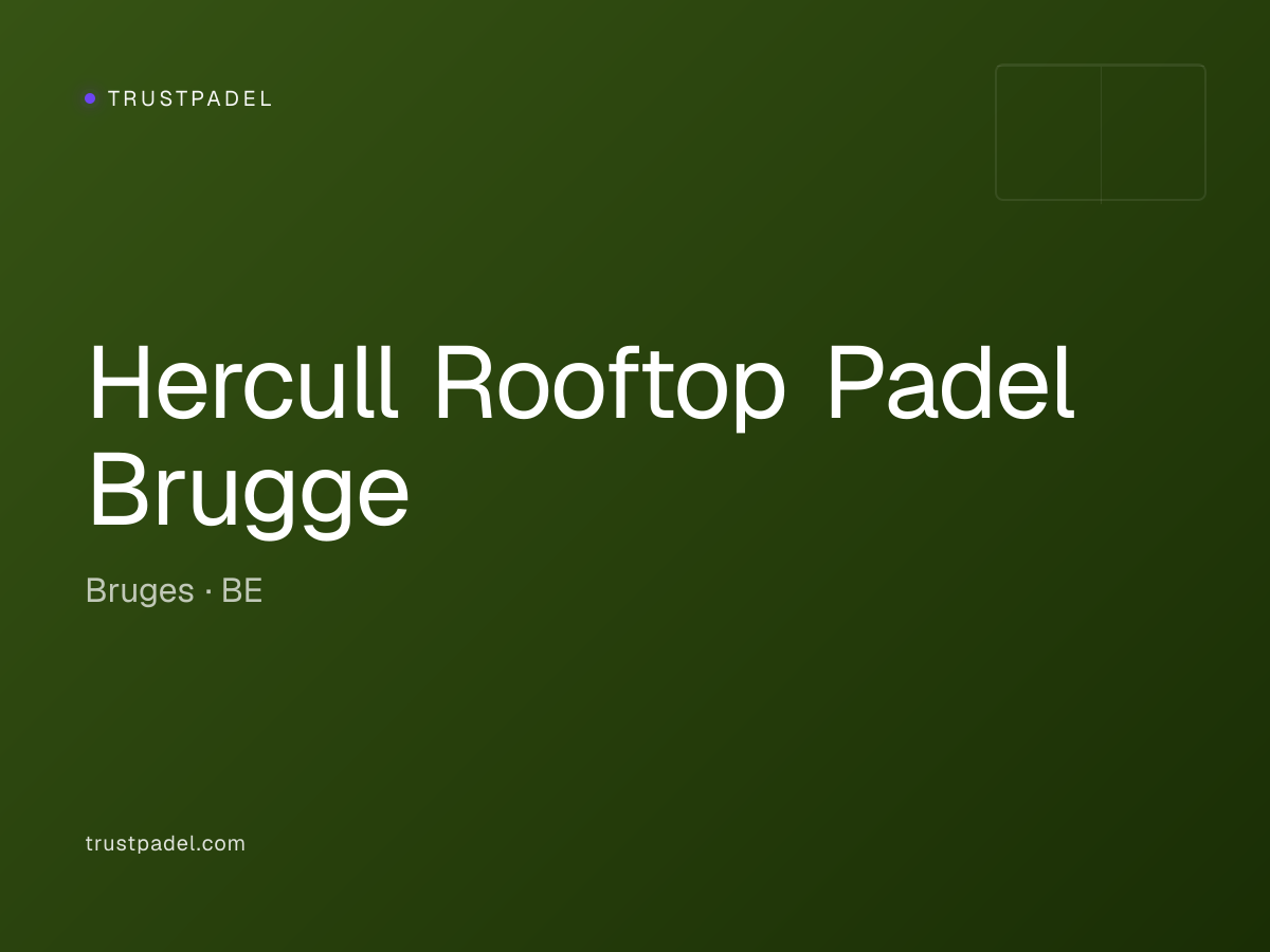 Hercull Rooftop Padel Brugge padel club