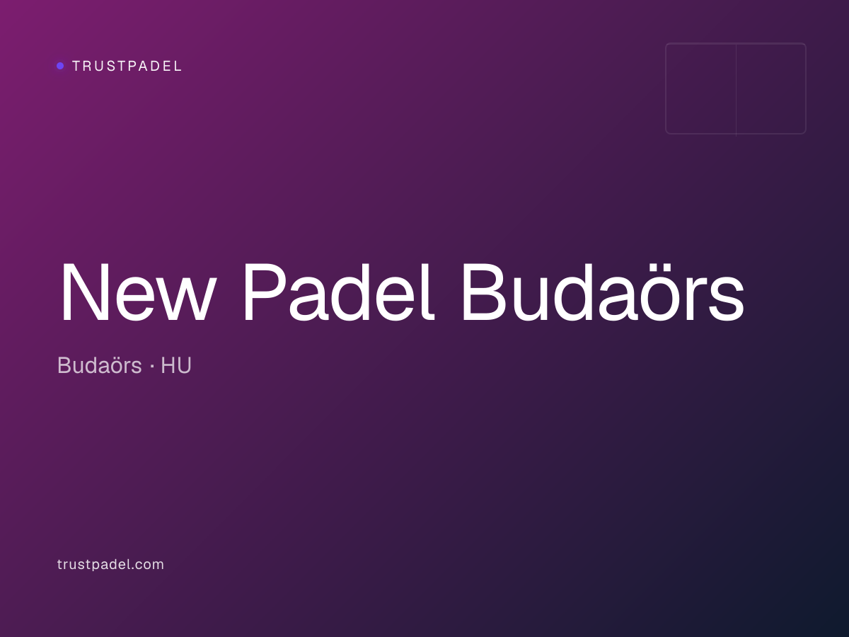 New Padel Budaörs padel club