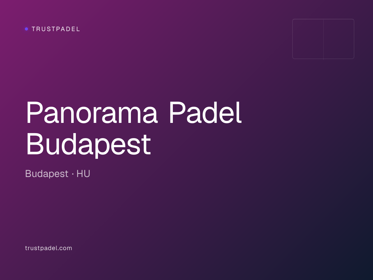 Panorama Padel Budapest padel club