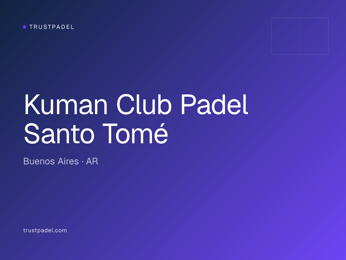 Kuman Club Padel Santo Tomé padel club