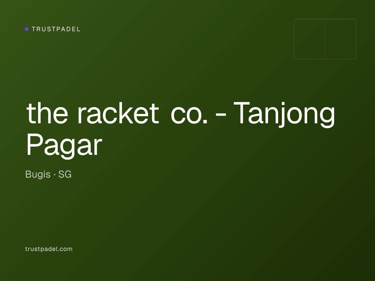 the racket co. - Tanjong Pagar padel club