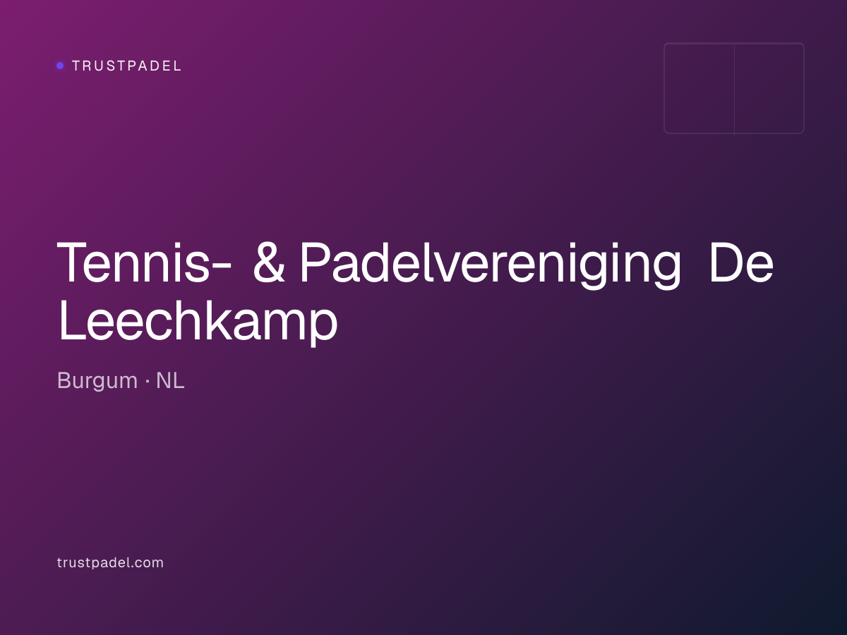 Tennis- & Padelvereniging De Leechkamp padel club